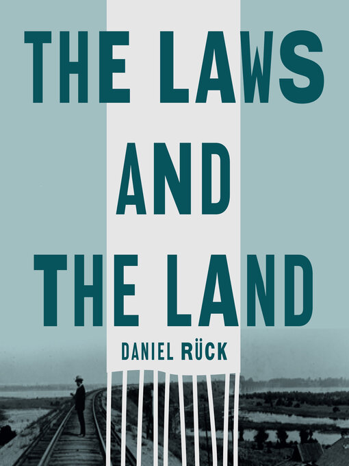 Title details for The Laws and the Land by Dr. Daniel Rück - Available